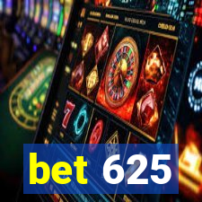 bet 625